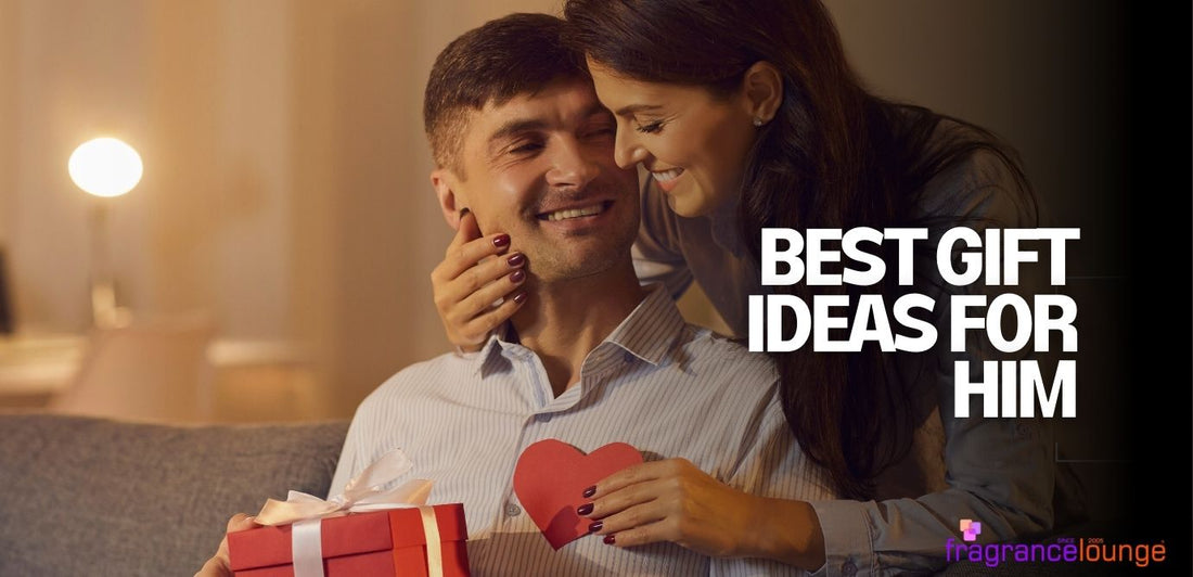 Best Gift Ideas for Him